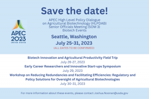 Save the Date: APEC High-Level Policy Dialogue on Agricultural Biotechnology Activities