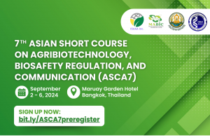 7th Asian Short Course on Agribiotechnology, Biosafety Regulation, and Communication (ASCA7)