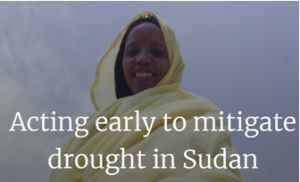 Acting early to mitigate drought in Sudan