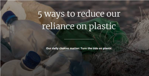 Our daily choices matter: Turn the tide on plastic