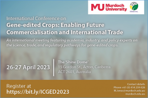 International Conference on Gene-edited Crops: Enabling Future Commercialisation and International Trade